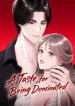 A Taste for Being Dominated