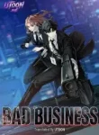 Bad Business