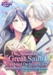 The Abandoned Great Saint Is Doted On by an Elf and Returns to Her Homeland