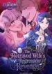The Betrayed Wife’s Regression Revenge
