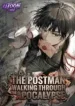 The Postman Walking Through the Apocalypse