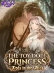 The Toy Doll Princess Weds in the Wilds