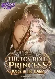 The Toy Doll Princess Weds in the Wilds